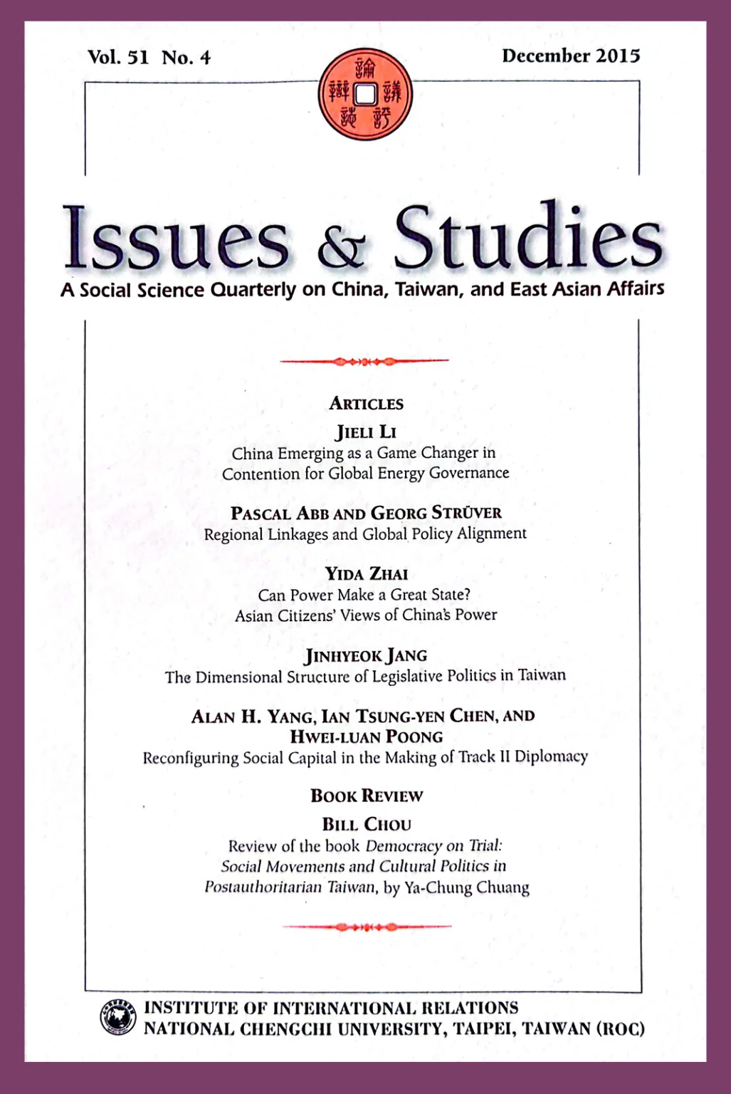 Reconfiguring social capital in the making of track II diplomacy: A case study of Taipei-Seoul Forum 刊物封面